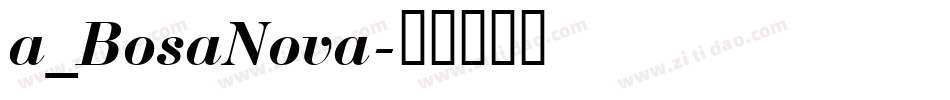 a_BosaNova字体转换