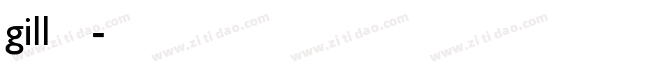 gill字体字体转换