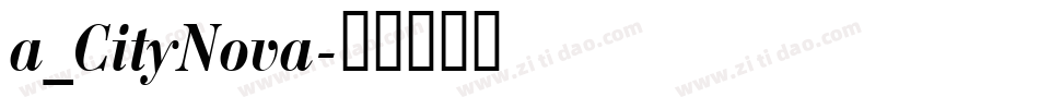 a_CityNova字体转换