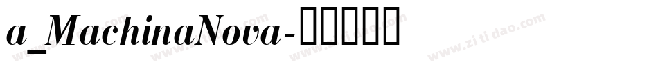 a_MachinaNova字体转换