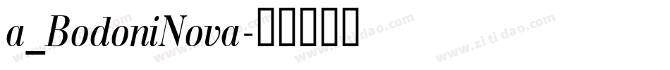 a_BodoniNova字体转换