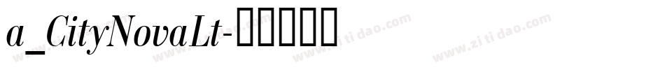 a_CityNovaLt字体转换