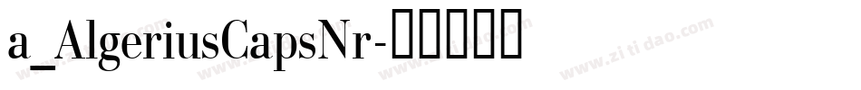 a_AlgeriusCapsNr字体转换