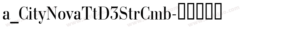 a_CityNovaTtD3StrCmb字体转换