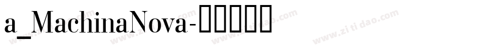 a_MachinaNova字体转换