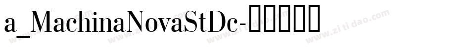 a_MachinaNovaStDc字体转换
