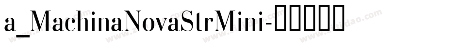 a_MachinaNovaStrMini字体转换