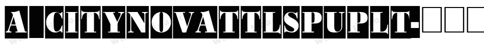 a_CityNovaTtlSpUpLt字体转换