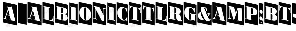 a_AlbionicTtlRg&Bt字体转换