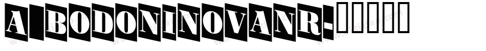 a_BodoniNovaNr字体转换