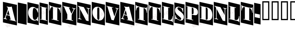 a_CityNovaTtlSpDnLt字体转换