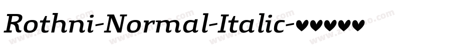 Rothni-Normal-Italic字体转换 Rothni-Normal-Italic字体转换