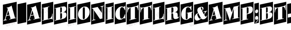 a_AlbionicTtlRg&Bt字体转换