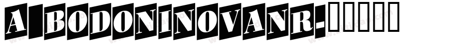a_BodoniNovaNr字体转换