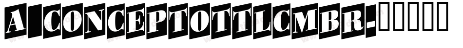 a_ConceptoTtlCmBr字体转换