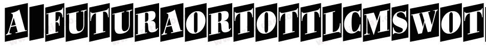 a_FuturaOrtoTtlCmSwOtl字体转换