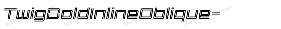 TwigBoldInlineOblique字体转换