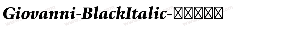 Giovanni-BlackItalic字体转换