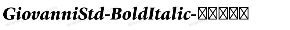 GiovanniStd-BoldItalic字体转换