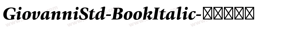 GiovanniStd-BookItalic字体转换