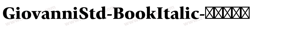 GiovanniStd-BookItalic字体转换
