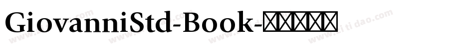 GiovanniStd-Book字体转换