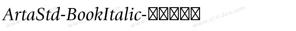 ArtaStd-BookItalic字体转换