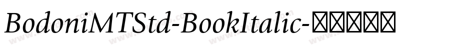 BodoniMTStd-BookItalic字体转换