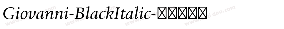 Giovanni-BlackItalic字体转换