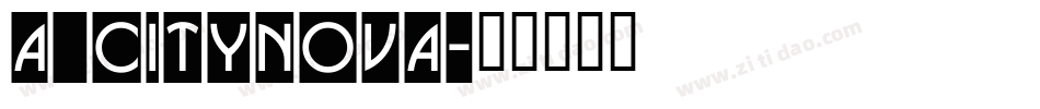 a_CityNova字体转换