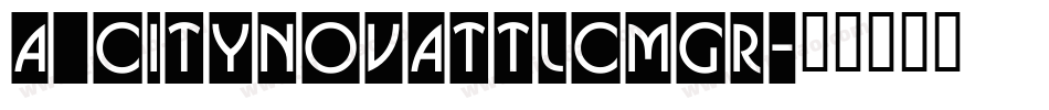 a_CityNovaTtlCmGr字体转换