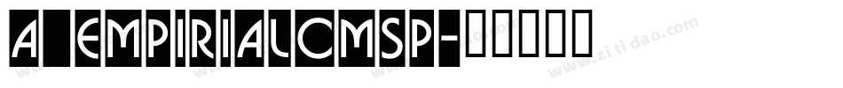 a_EmpirialCmSp字体转换