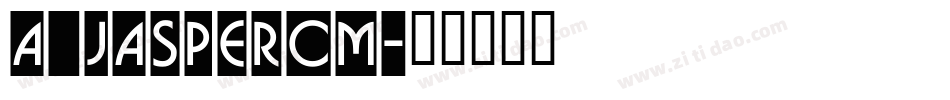 a_JasperCm字体转换