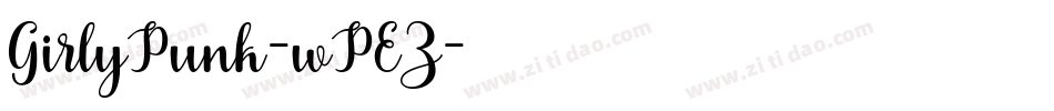 GirlyPunk-wPEZ字体转换