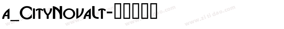 a_CityNovaLt字体转换