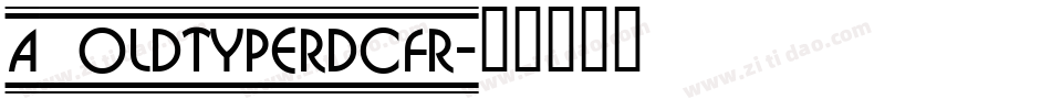 a_OldTyperDcFr字体转换