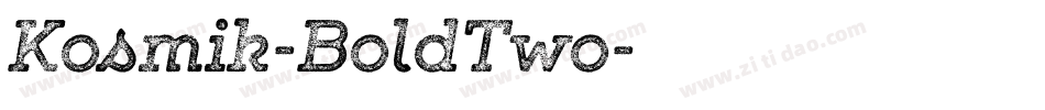 Kosmik-BoldTwo字体转换