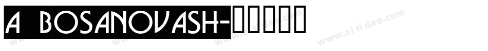 a_BosaNovaSh字体转换