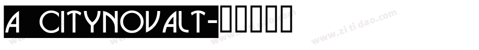 a_CityNovaLt字体转换