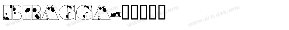 BRAGGA字体转换