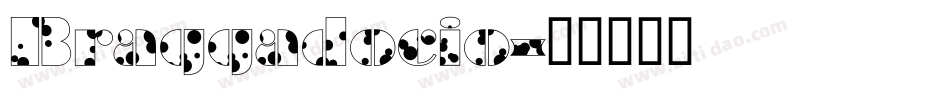Braggadocio字体转换