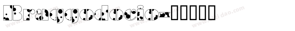 Braggodocio字体转换