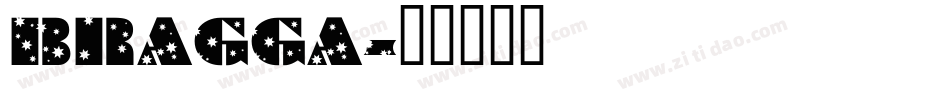 BRAGGA字体转换