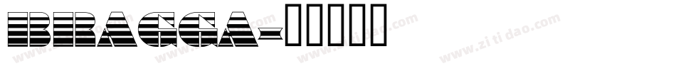 BRAGGA字体转换