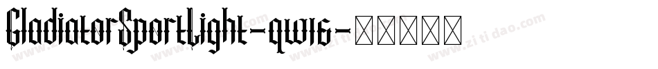 GladiatorSportLight-qw16字体转换
