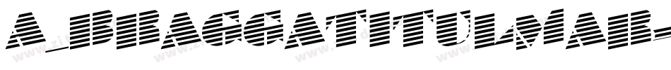 a_BraggaTitulMar字体转换