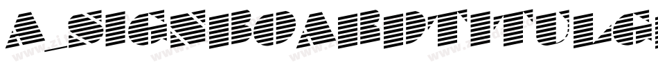 a_SignboardTitulGrdUp字体转换