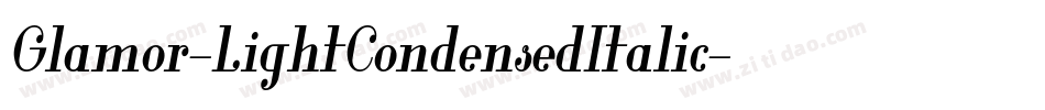 Glamor-LightCondensedItalic字体转换