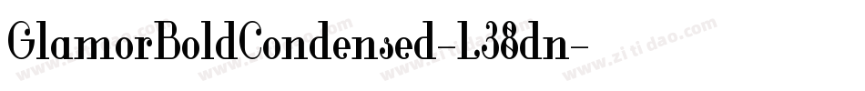 GlamorBoldCondensed-L38dn字体转换