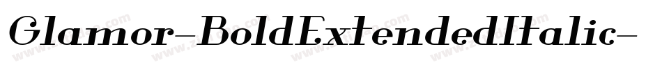 Glamor-BoldExtendedItalic字体转换